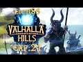 Valhalla Hills - Por el Hornor!! - cap.21