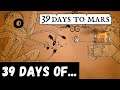 39 Days To Mars Review - A WASTE OF TIME? Or Far TOO SHORT?