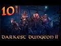 Aavak Streams Darkest Dungeon 2 – Part 10