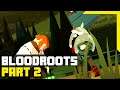 Bloodroots Gameplay Walkthrough Part 2 (No Commentary)