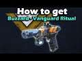 Destiny 2 - Season of Dawn - How to get Buzzard - Vanguard Ritual Weapon