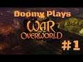 Doomy Plays: War for the Overworld | Episode 1 (Oberon's Realm - Awakening)