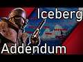Fallout Iceberg Additions - An Addendum Video