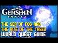 Genshin Impact - The Sea Of Fog And The Rite Of The Trees (World Quest Guide)