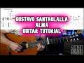Gustavo Santaolalla - Alma Guitar tutorial lesson