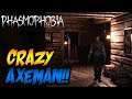 HUNTED BY A CRAZY AXE MAN!! Phasmophobia - Part 3