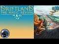 Let's Play Driftland: The Magic Revival #19 [Dark Elves] The Great Archives