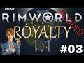 Let's Play RimWorld Royalty | New RimWorld Expansion | Shrubland Royalty | Ep. 3 | Palace Plan!