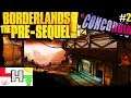 MEGÉRKEZTÜNK CONCORDIA-BA! | Borderlands The Pre-Sequel #2