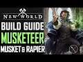 New World Builds: Musket and Rapier Build | Musketeer Guide