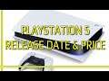 PlayStation 5 - Release Date & Price