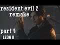 Resident Evil 2 Remake - Part 9 (LEON B) | SURVIVING A ZOMBIE OUTBREAK 60FPS GAMEPLAY |