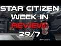 Star Citizen Week in Review: 29/7 - The Return of SC Live and a LEAK!