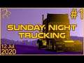 Sunday Night Trucking | 12th July 2020 | 1/3 | SquirrelPlus