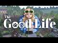 The Good Life - Indie Live Expo 2021 Trailer #TheGoodLife