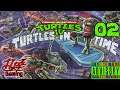 TMNT IV: Turtles in Time - Ep. 02: The Turning (Feat. Mr. Newman & Nightfire) / Adventure Mode