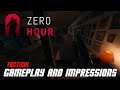 Zero hour tactical gameplay and impressions