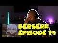 Berserk Episode 19 "Parting" (JV BLIND REACTIONS 🔥)