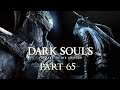Dark Souls Part 65: Shattering Seath