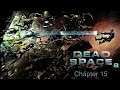 Dead Space 2 - Chapter Fifteen