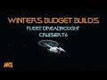 Fleet Dreadnought Cruiser T6 - Winters Budget Builds