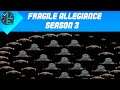 Fragile Allegiance - S03E04 - Taking and Keeping It