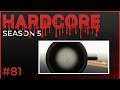 Hardcore #81 - Season 5 - Escape from Tarkov