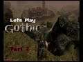 Lets Play Gothic 1 - Erkundung des Neuen Lager's - Part 07