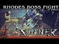 Sinner: Sacrifice For Redemption Rhodes Boss Fight