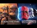 Star Wars: Across the Stars | Battlefront 2 Trailer Music Style