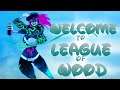 Welcome to League of Wood | League Of Legends | Gameplay