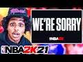 2K JUST APOLOGIZED FOR NBA 2K21...