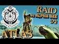 ATLAS FRENCH & SHIPS ►BIG RAID vs ALPHA BEE [1/2]