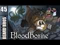 Bloodborne | Let's Play Ep. 45 | Super Beard Bros.