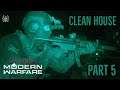 Call Of Duty Modern Warfare CAMPAIGN Walkthrough Part 5 - CLEAN HOUSE! MODERN WARFARE CLEAN HOUSE!