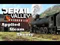 [Derail Valley Overhauled] Applied Steam Theory  ($75,000 Haul)