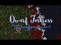 Dwarf Fortress 44.12 - The Terrifying Ocean - 4 - Stuff happens or something