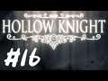 【りなくす】Hollow Knight [PC] - #16