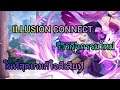 illusion connect ไทย - รีวิวกิจกรรมใหม่ ในที่สุดเกมก็ใจดีเสียที