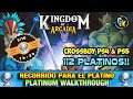 KINGDOM OF ARCADIA (PS4 y PS5) | 2 PLATINOS - CROSSBUY | RECORRIDO PARA PLATINO | GUÍA DE TROFEOS