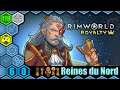 🎮 Migrations ! [FR] RimWorld + DLC Royalty #60