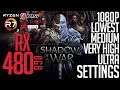 RX 480 on Shadow of War! Lowest-Medium-V.High-Ultra Settings 1080p FPS Benchmark Test!