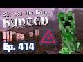 Sir, You Are Being Hunted - Part 414: Minecraft Ramblings