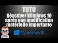 [TUTO] Comment réactiver windows 10 après une modification matérielle #Bubix #Tuto #Windows10