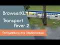 BrowserXL spielt - Transport Fever 2 - Fertigstellung des Stadionareals