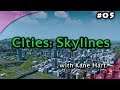 Cities: Skylines - Part 5 - Major Fire & More Highway Rework