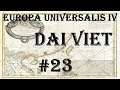 Europa Universalis 4 - Golden Century: Dai Viet #23