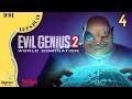 Evil Genius 2 Let's Play [FR] 04 : Enfin des réacteurs nucléaires.