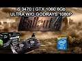 Fallout 4  - GTX 1060 6Gb | i5 3470 | Ultra 1080P w/o Godrays