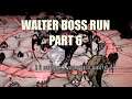 Fuelweaver (Day 57 - 65) - Don't Starve Together: Walter Boss Run Part 6